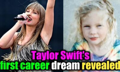 Exclusive Report: Taylor first ever career dream revealed – and it has nothing to do with music...